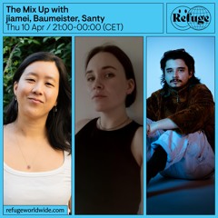 The Mix Up - jiamei, Baumeister, Santy - 10 Apr 2025
