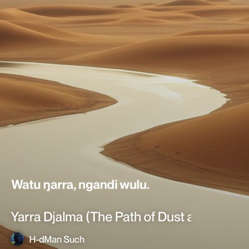 yarra-djalma-(the-path-of-dust-and-light)“ 3.