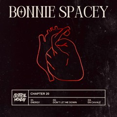 Chapter 20 - Bonnie Spacey [CRITICAL MONDAY]