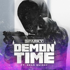 Demon Time ft Dean Quincy