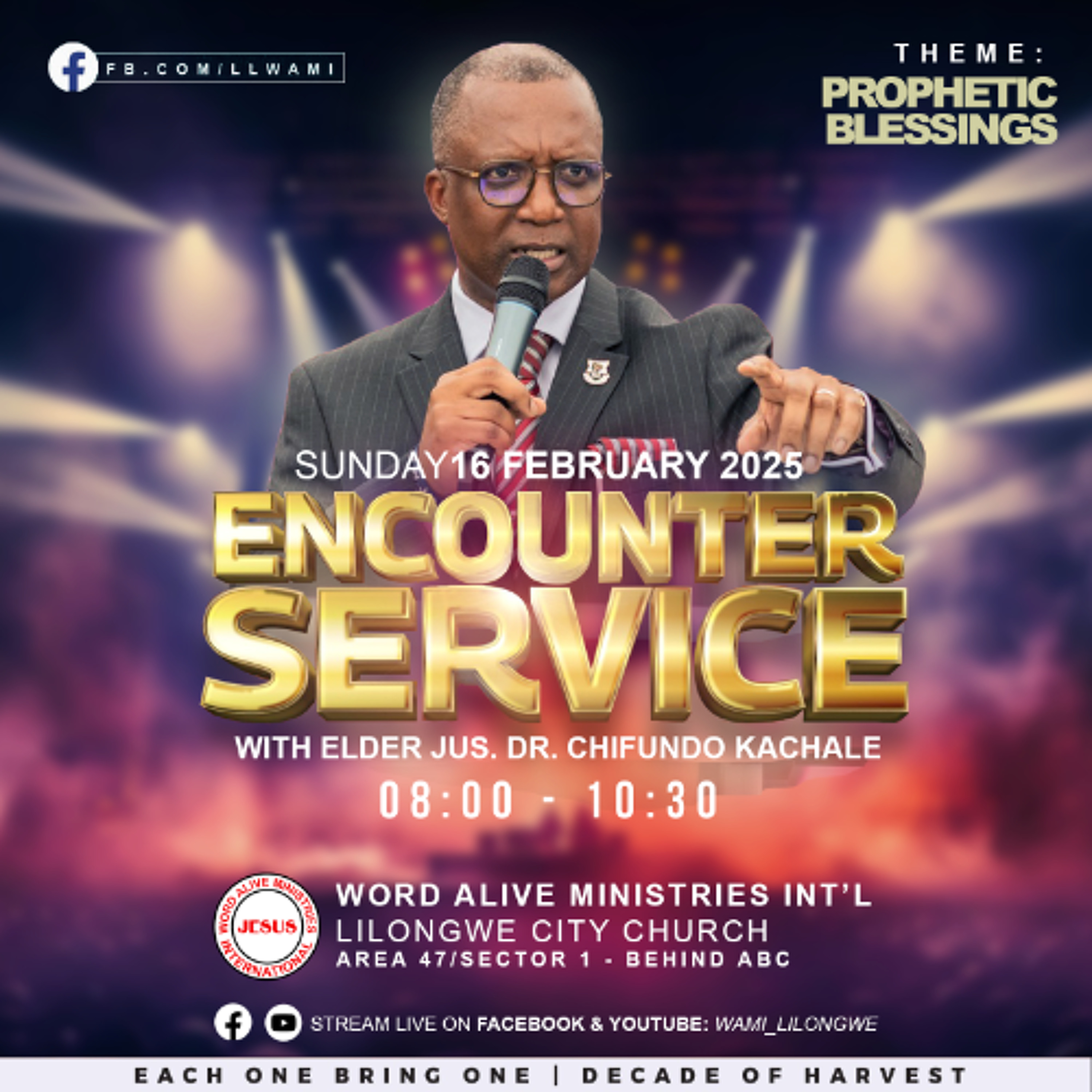 Encounter Service Elder Justice Dr. Chifundo Kachale - "The Prophetic Blessings"