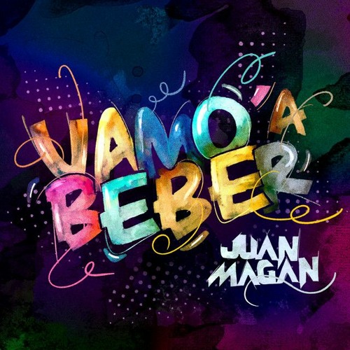 Stream Juan Magan - Vamo A Beber by Urbanos Musical | Listen online for free on SoundCloud