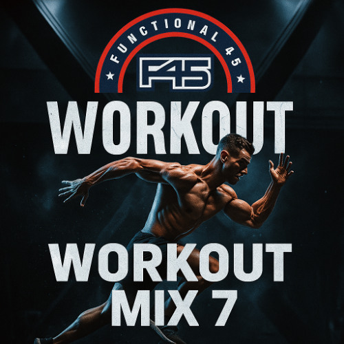 F45 EDM Workout Mix 7