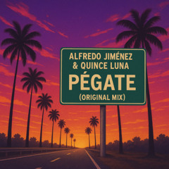 Pegate-Alfredo Jimenez & Quince Luna(Original Tribal Mix) "FREE DOWLOAND"