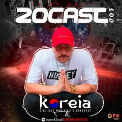 20CAST 003 DO DJ KOREIA - FW PRODUTORA 2020
