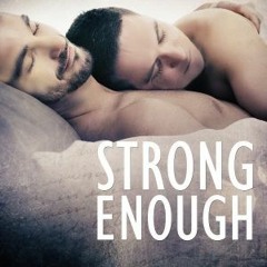 [Read] Online Strong Enough BY : Cardeno C.