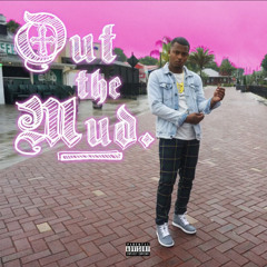 Mars Dupre Ft. Quay - Out The Mud (Prod. BigHeadOnTheBeat)