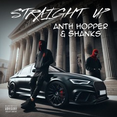 ANTH HOPPER & SHANKS - STRAIGHT UP ( SAMPLE )