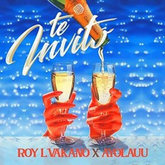 Roy L' Vakano Feat. Lauubeatz - Te Invito (2023)