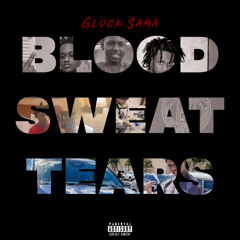 Blood Sweat Tears (Prod By Hajo)