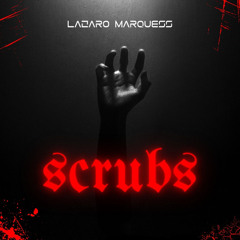 TLC - SCRUBS (LAZARO MARQUESS REMIX)