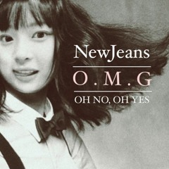 NewJeans - OMG & OH NO,OH YES (PINO remix)