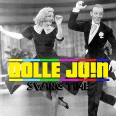 Dolle Juin - Swing Time [25/10/20]