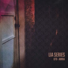 LIA Series 076 - AMRA