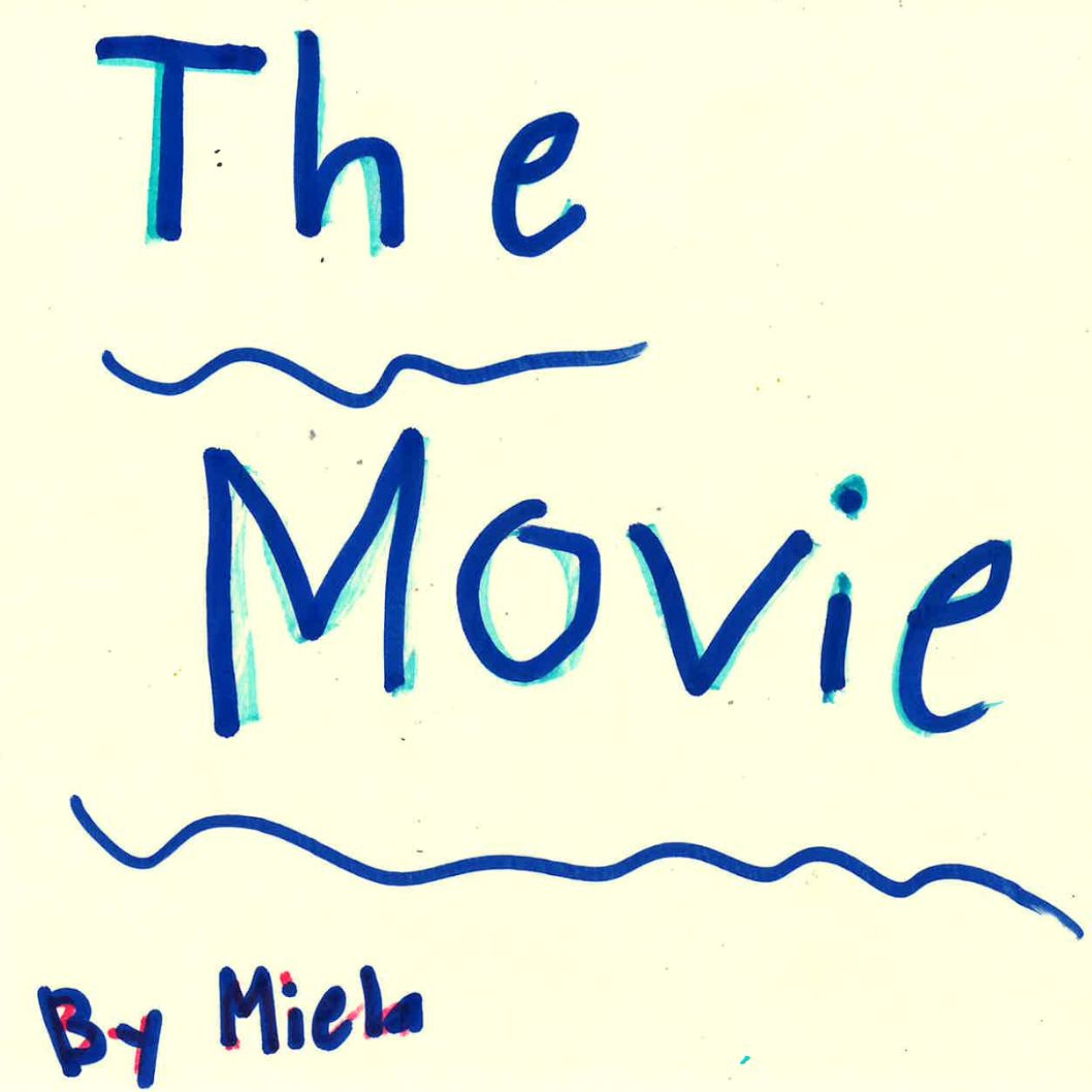 The Movie by Miela episode artwork