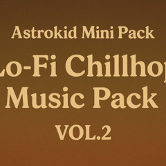 Lo-Fi Chillhop Music Pack VOL.2 - Track 09