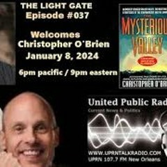 The Light Gate - Christopher O’Brien - High Strangeness In San Luis Valley