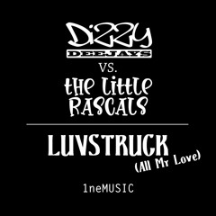 Dizzy Deejays vs. The Little Rascals - Luvstruck