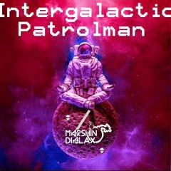 Marshin Dialax - Intergalactic Patrolman (SET)