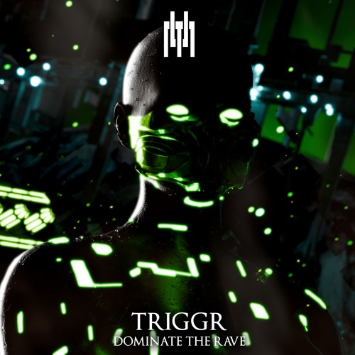 TRIGGR - Dominate The Rave [UREP024] [Free Download]