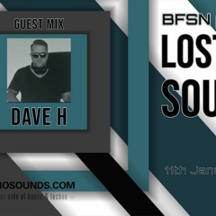 Lost in Sound Guestmix Dave H Jannuary 24