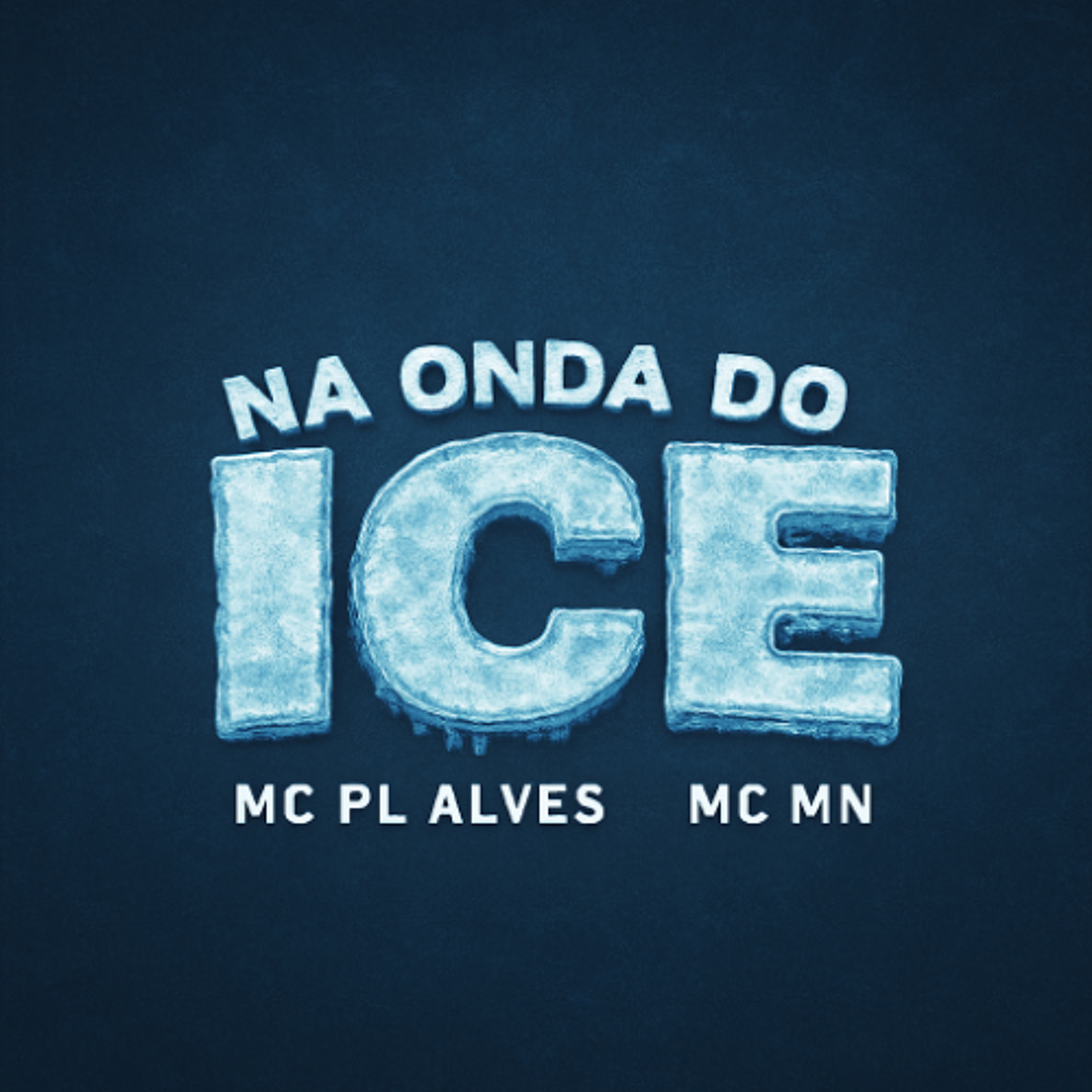 MC PL Alves & MC MN - Na onda do Ice ( DJ CHATO ) 2K25