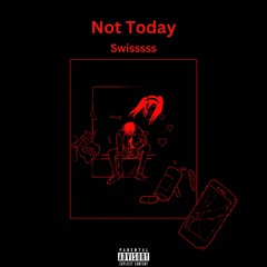 Not Today (feat. Jac M)