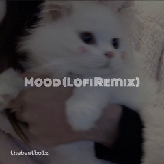 mood (lofi remix)