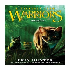 READ Thunder (Warriors: A Starless Clan, #4) (Author Erin Hunter)