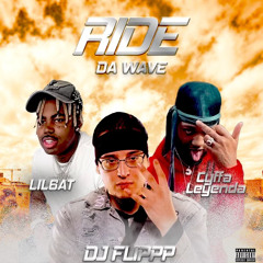 Cyffa Leyenda ~ RIDE DA WAVE (feat. Lil 6at) [ Prod. DJ FLIPPP x 808Kartel ]