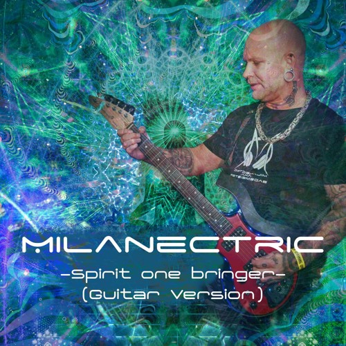Spirit for Bringer - Milanectric  ( Guitar Version )