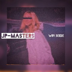 JP-Masters Wir Beide