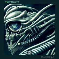 Render - Machina EP OUT NOW @SangomaRecords