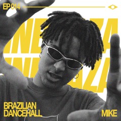 RADIO 14 - BRAZILIAN DANCEHALL ft. Mike The Prodigy
