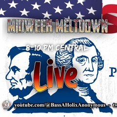 Midweek Meltdown Featuring - Dj Ethney and Jim Funk from Bass-A-holix Anonymous Feb 21, 2024