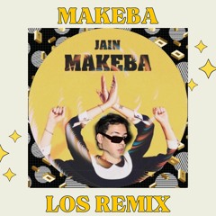 Jain - Makeba (LOS Remix)