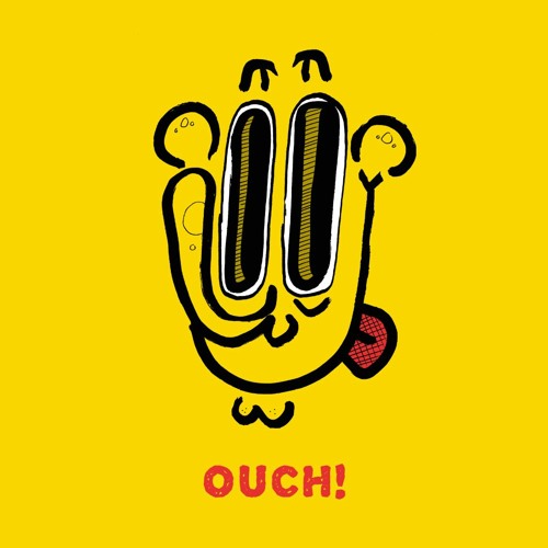 OUCH!