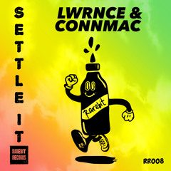 LWRNCE & CONNMAC - Settle It