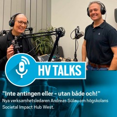 HV Talks Avsnitt 14: Andreas Sülau, verksamhetsledare, Societal Impact Hub West