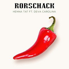 Rorschack feat. Deva Carolina - Henna Tat