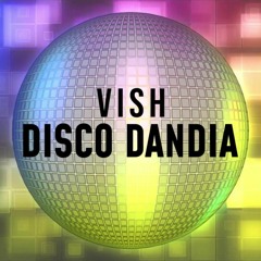 bELiEF x ViSh - Disco Dandia @beliefmusiq