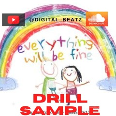 Everything Will be Fine  #drill #sample