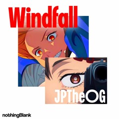 JPTheOG - Windfall