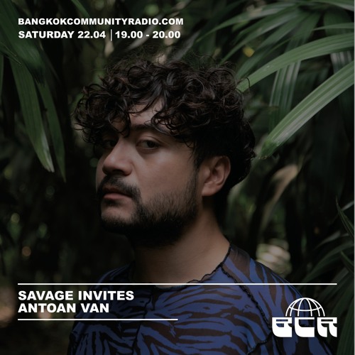 Savage w/Antoan Van - 22nd April 2023