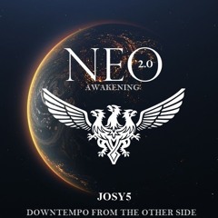 𝐍𝐄𝐎 𝟐.𝟎 - AWAKENING by JOSY5