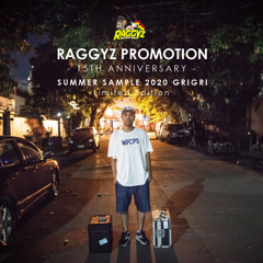 Raggyz Promotion × Mixmanhouse "Summer Sample 2020" (Mixed By GRIGRI)