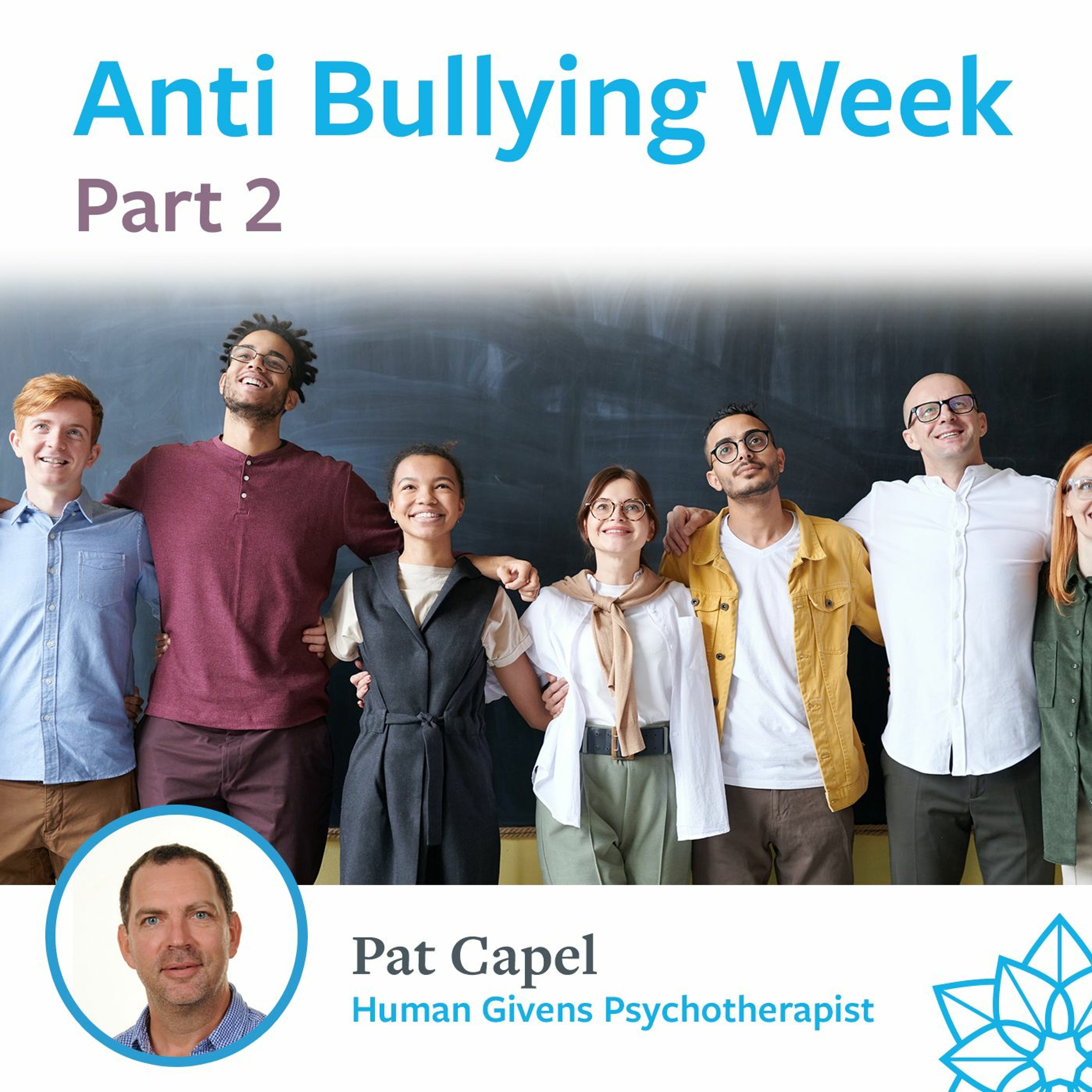 Part 2 - Anti-Bullying Week - Pat Capel episode artwork
