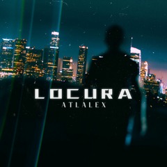 Atlalex - Locura