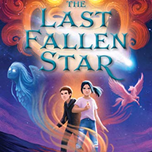 [GET] EPUB 🎯 The Last Fallen Star (Rick Riordan Presents) by  Graci Kim EBOOK EPUB K