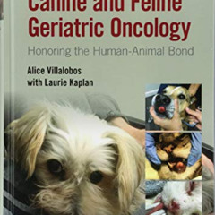 ACCESS EBOOK 📄 Canine and Feline Geriatric Oncology: Honoring the Human-Animal Bond